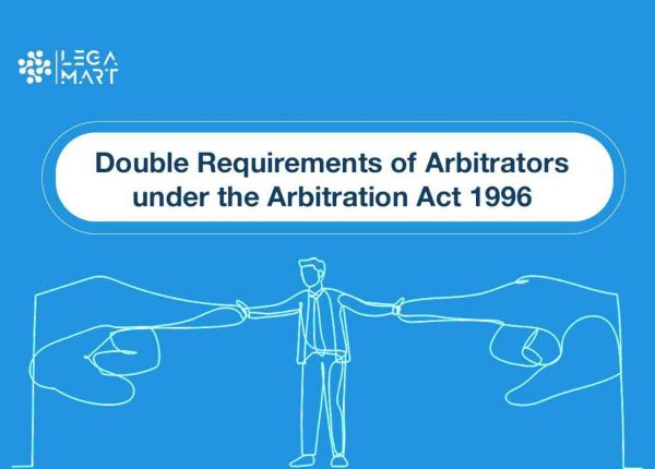A Legamart lawyer presenting their views on double requirements of Arbitrators