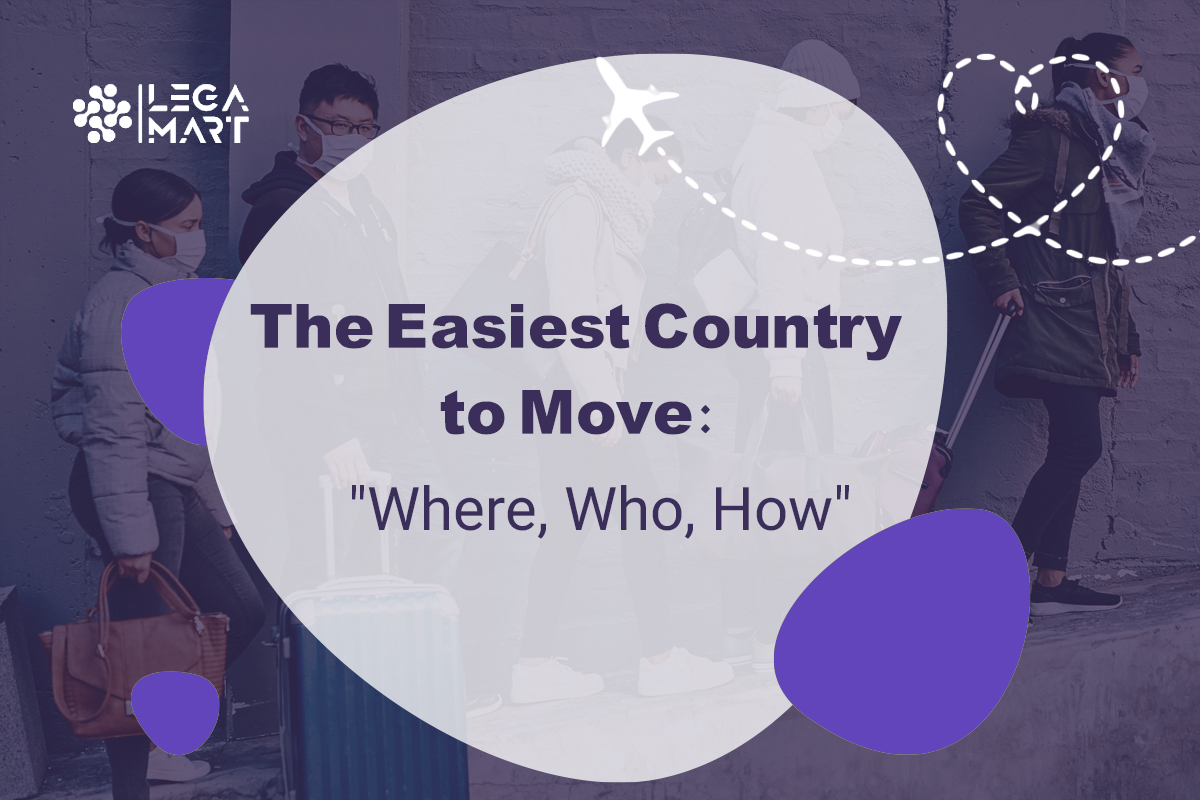 the-easiest-country-to-move-where-who-how