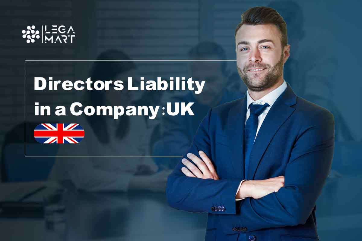 Directors Liability In A Company Uk Legamart 0316