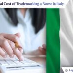 The True Cost of Trademarking a Name in Italy