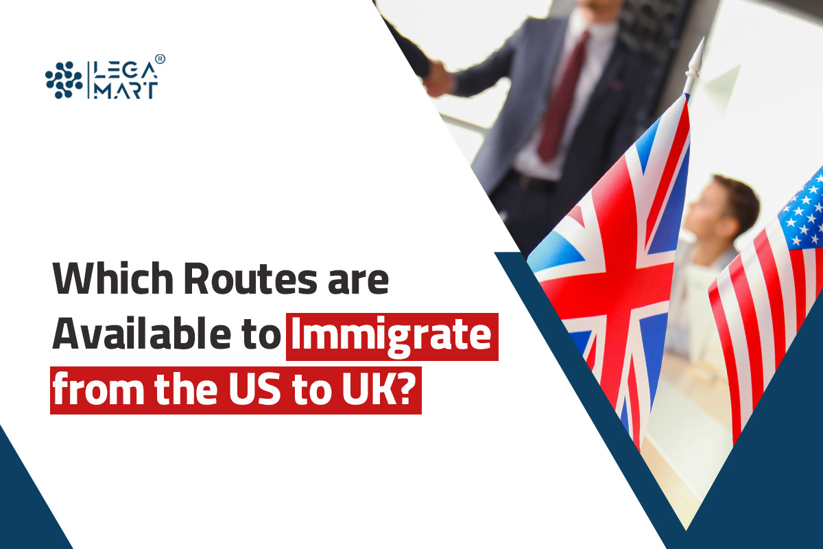 Immigration routes available from US to UK