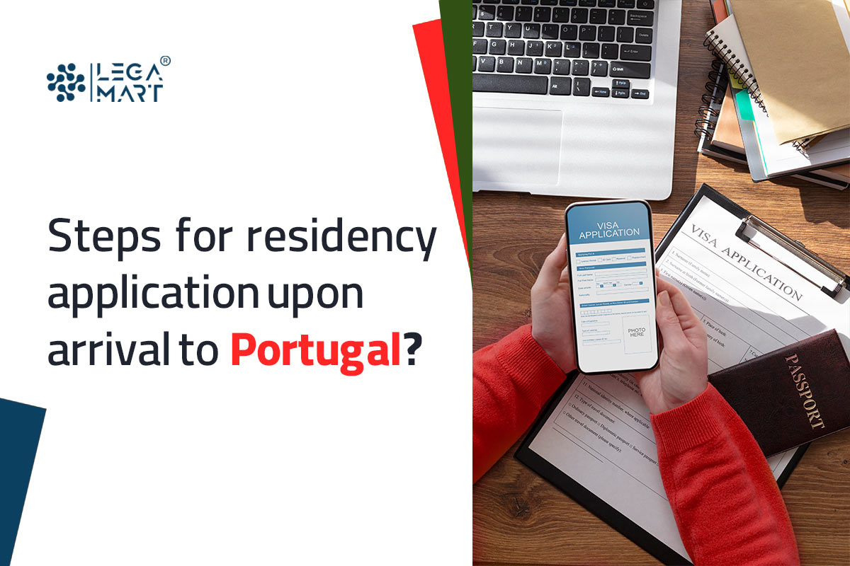 Steps for residency application upon arrival to Portugal