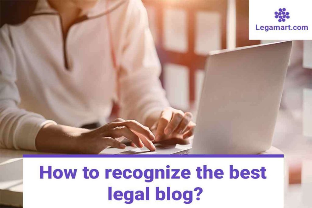 A law student searching how to recognize the best legal blog
