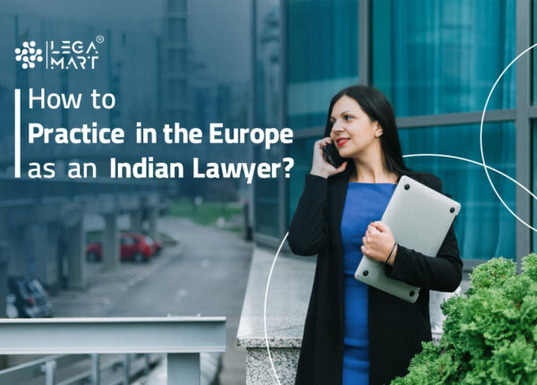 An indian lawyer working in the Europe as an Indian lawyer