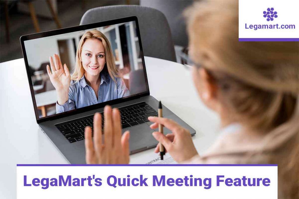 An international client taking Legamart's Quick Meeting feature