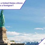 Sue a United States citizen as a foreigner
