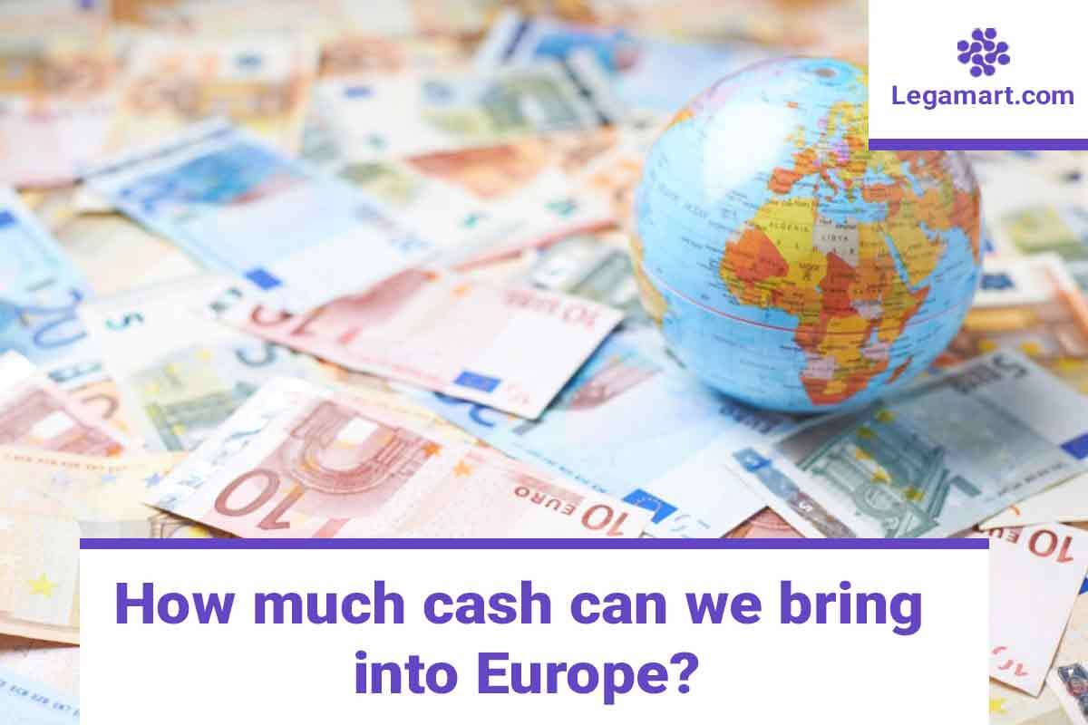 A globe and European currency poster to explain how much cash can we bring into Europe