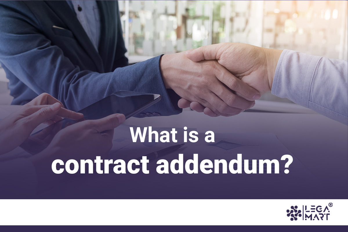 What is contract addendum? 