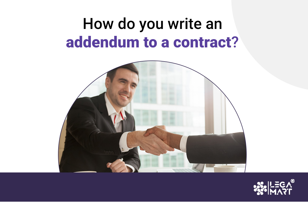 How to write a contract addendum? 
