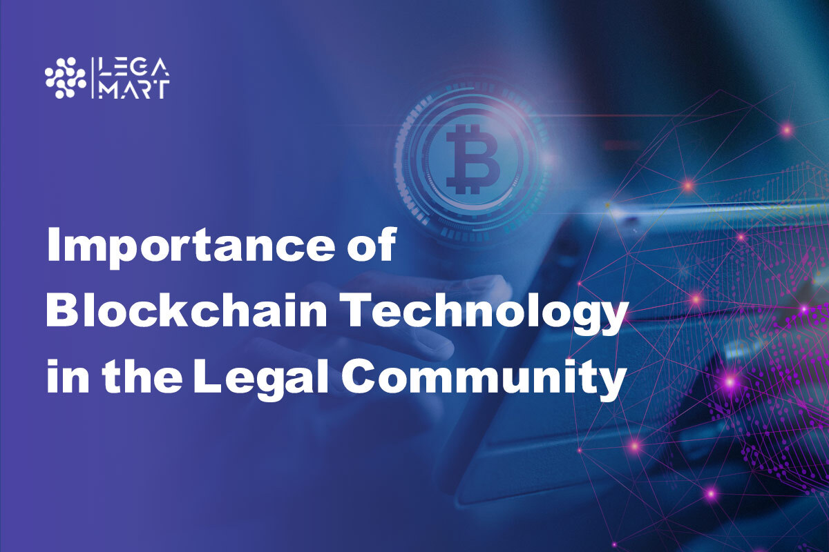 Importance of blockchain technology in the legal community