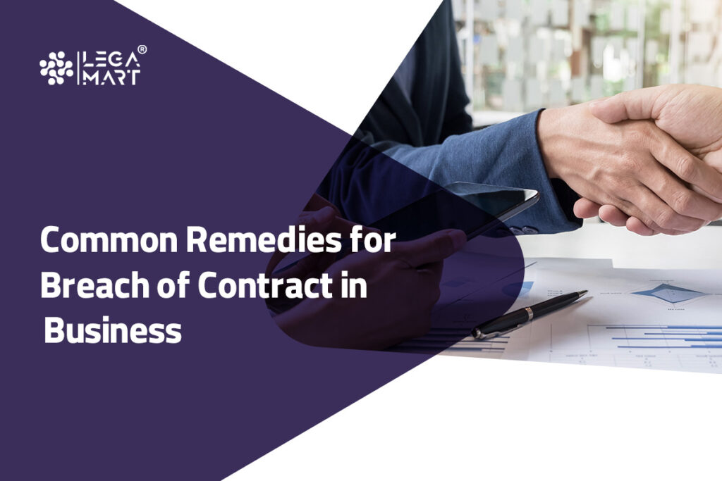 What are the common remedies for Breach of Contract?