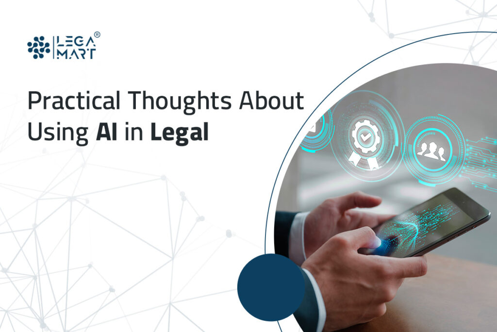 Is Using AI in Legal a good idea?