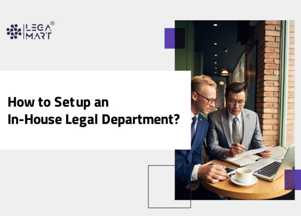 Tips to Set up an In-House Legal Department