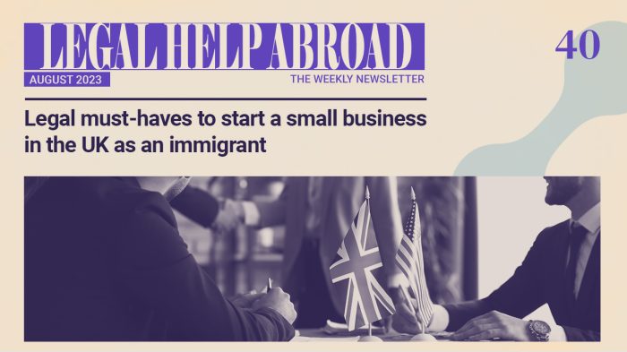 Legal must-haves to start business in the UK as an immigrant