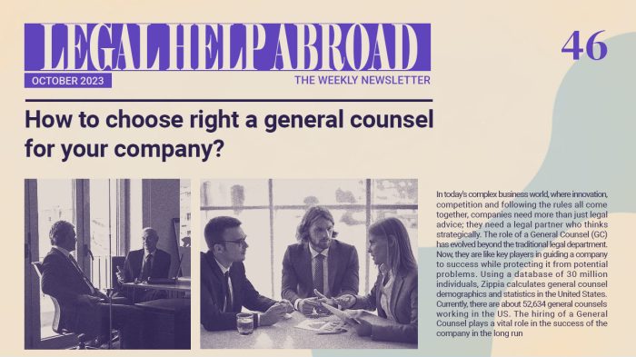 How to choose the right general counsel for your company?