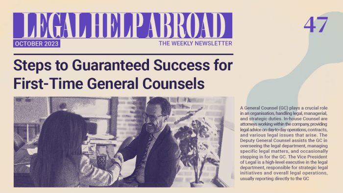 Steps to guaranteed success for the first-time General Counsels